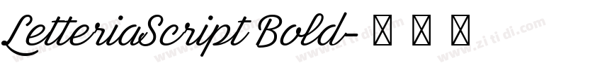 LetteriaScript Bold字体转换